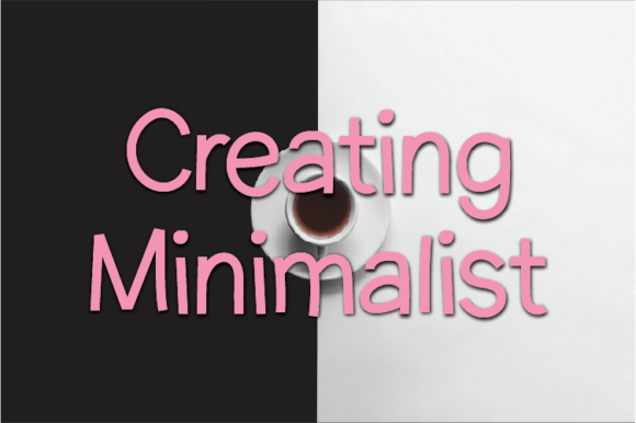 Creating Minimalist: A Versatile Display Font for Modern Marketers