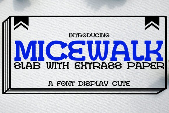 Discovering Micewalk Slab: A Font for Modern Editorial Design
